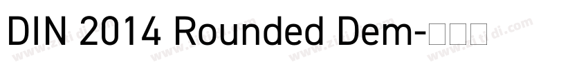 DIN 2014 Rounded Dem字体转换
